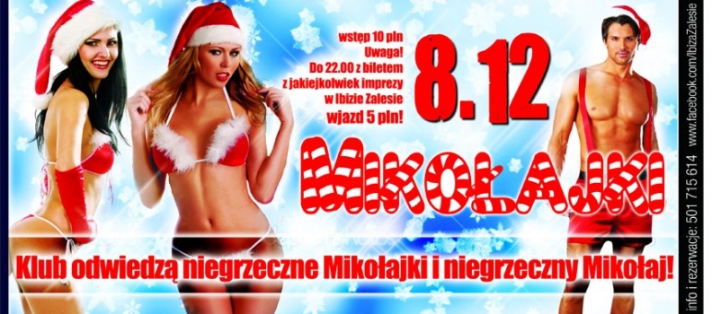 Niegrzeczne Mikołajki i grzeszny Mikołaj rodem z DancingModels już 08  grudnia w Ibiza Club Zalesie !!! ZAPRASZAMY !!!